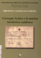 Giuseppe Scalzo e la musica bandistica calabrese